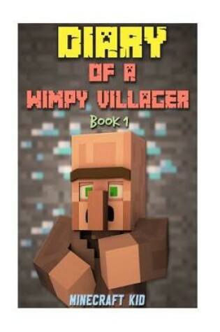 Cover of Diary Of A Wimpy Villager