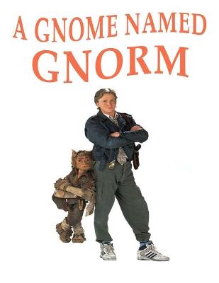 Book cover for A Gnome Named Gnorm