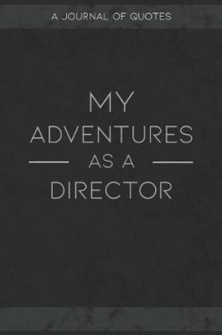 Cover of My Adventures As A Director