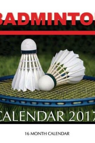 Cover of Badminton Calendar 2017