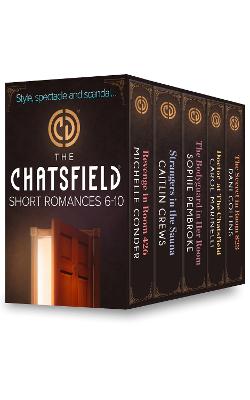 Book cover for The Chatsfield Short Romances 6-10