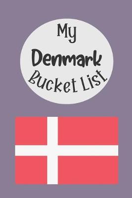 Book cover for My Denmark Bucket List