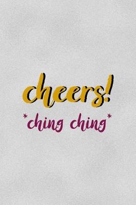 Book cover for Cheers! Ching ching