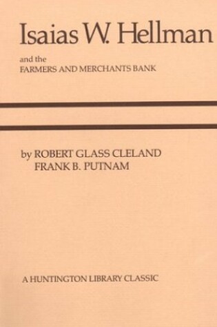 Cover of Isaias W. Hellman and the Farmers and Merchants Bank