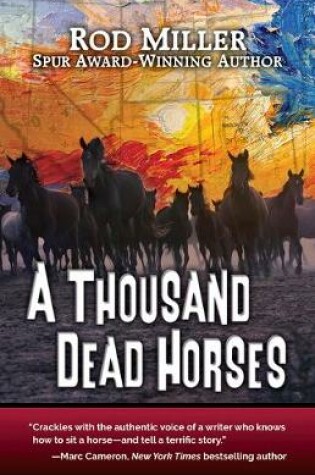 Cover of A Thousand Dead Horses
