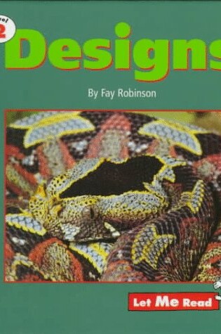 Cover of Designs, Stage 2, Let Me Read Series