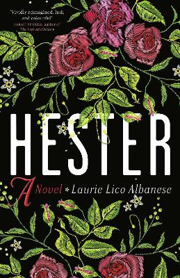 Book cover for Hester: a thrilling tale of witchcraft, desire and ambition