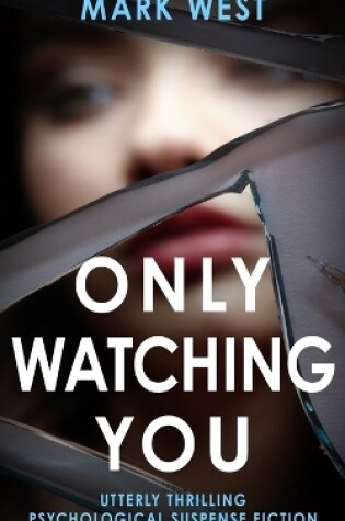Cover of Only Watching You
