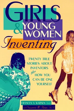 Cover of Girls & Young Women Inventing