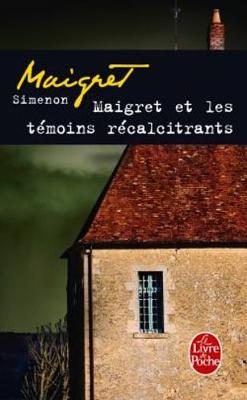 Book cover for Maigret et les temoins recalcitrants