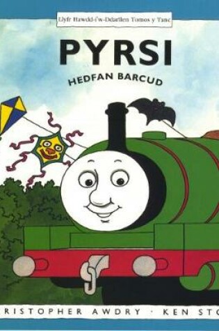 Cover of Cyfres Llyfr Hawdd-i'w-Ddarllen Tomos y Tanc: Pyrsi - Hedfan Barcud