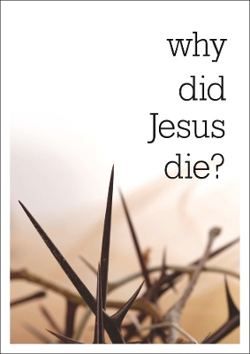 Cover of Why Did Jesus die? (Access for All)