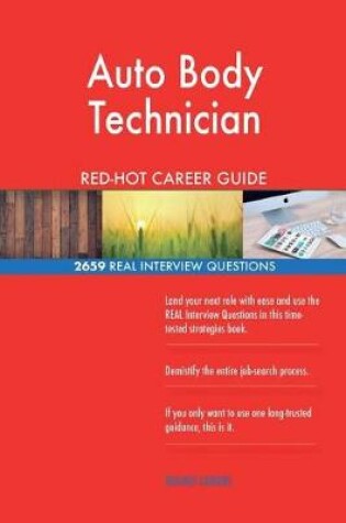 Cover of Auto Body Technician Red-Hot Career Guide; 2659 Real Interview Questions