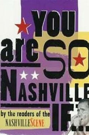 Cover of You Are So Nashville Ifâ ]