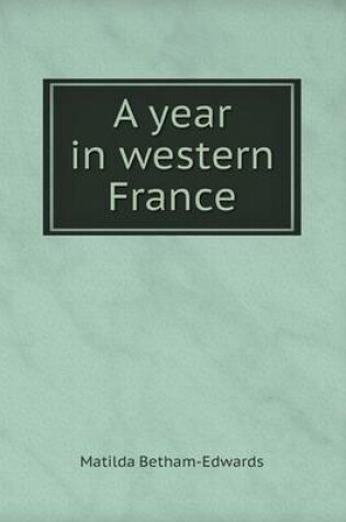 Cover of A year in western France