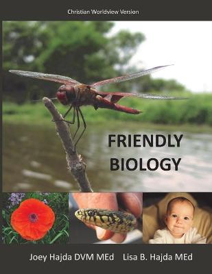 Book cover for Friendly Biology Student Textbook Christian Worldview Version