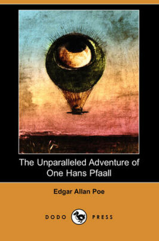 Cover of The Unparalleled Adventure of One Hans Pfaall (Dodo Press)