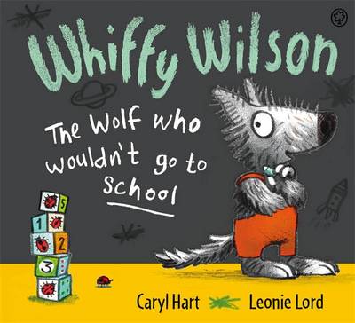 Book cover for The Wolf who wouldn't go to school