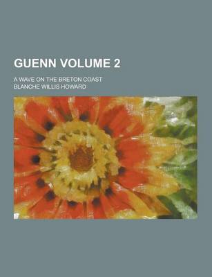 Book cover for Guenn; A Wave on the Breton Coast Volume 2