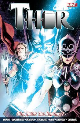 Book cover for Thor Vol. 2: Who Holds The Hammer?