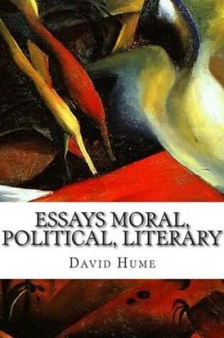 Cover of Essays Moral, Political, Literary