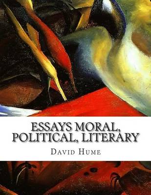 Book cover for Essays Moral, Political, Literary