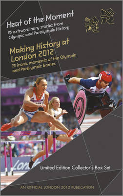 Book cover for Heat of the Moment/making History at London 2012 Limited Collector's Box Set - An Official London 2012 Games Publication