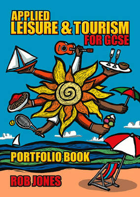 Book cover for Applied Leisure and Tourism for GCSE Portfolio Book