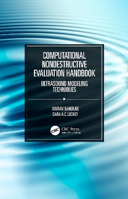 Book cover for Computational Nondestructive Evaluation Handbook