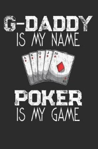 Cover of G-Daddy Is My Name Poker Is My Game