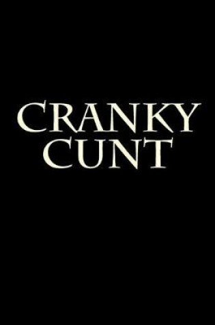 Cover of Cranky Cunt