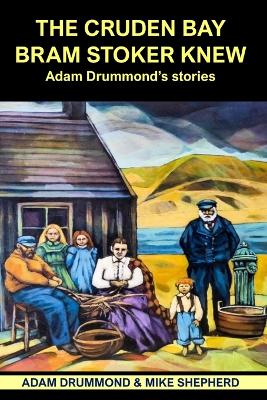 Book cover for The Cruden Bay Bram Stoker Knew