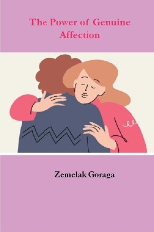 Cover of The Power of Genuine Affection