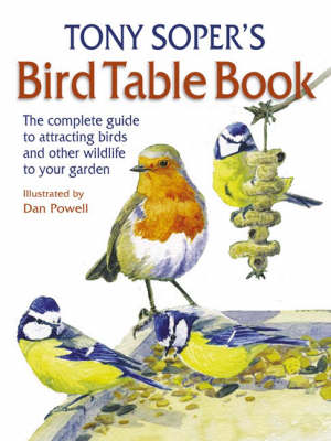 Book cover for Tony Soper's Bird Table Book