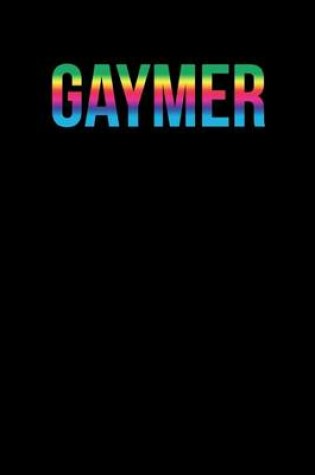 Cover of Gaymer