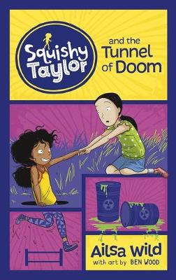 Book cover for Squishy Taylor and the Tunnel of Doom