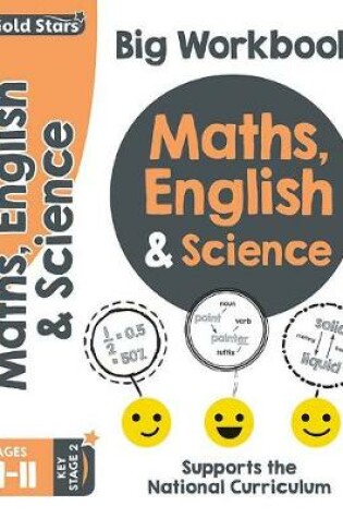 Cover of Gold Stars Maths, English & Science Big Workbook Ages 9-11 Key Stage 2