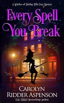 Book cover for Every Spell You Break