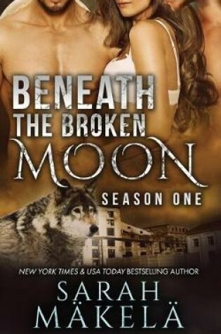 Cover of Beneath the Broken Moon