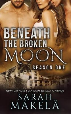 Book cover for Beneath the Broken Moon