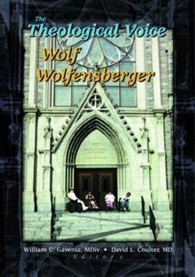 Book cover for The Theological Voice of Wolf Wolfensberger