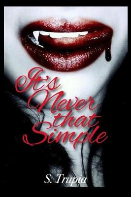 Cover of It's Never That Simple