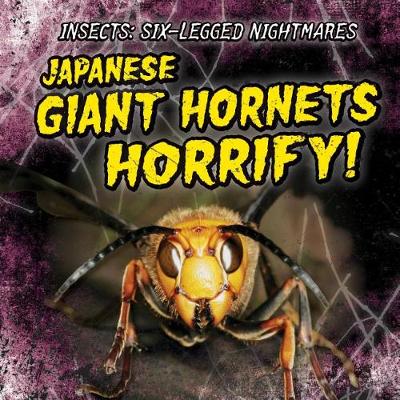 Book cover for Japanese Giant Hornets Horrify!