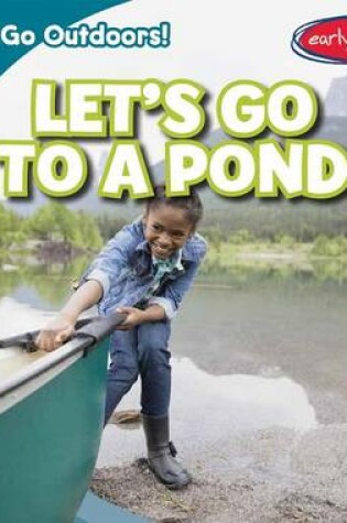 Cover of Let's Go to a Pond