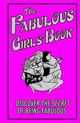 Book cover for The Fabulous Girls' Book