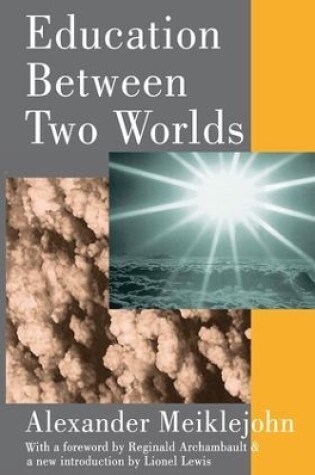 Cover of Education Between Two Worlds