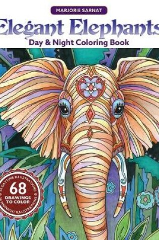 Cover of Elegant Elephants Day & Night Coloring Book