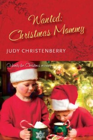 Cover of Wanted: Christmas Mummy