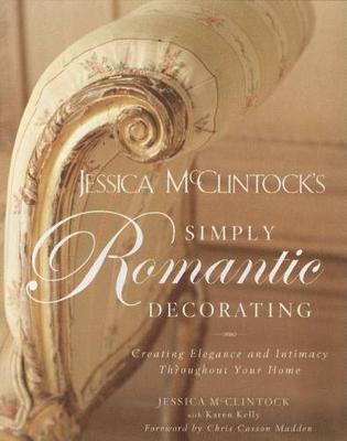 Book cover for Jessica McClintock's Simply Romantic Decorating
