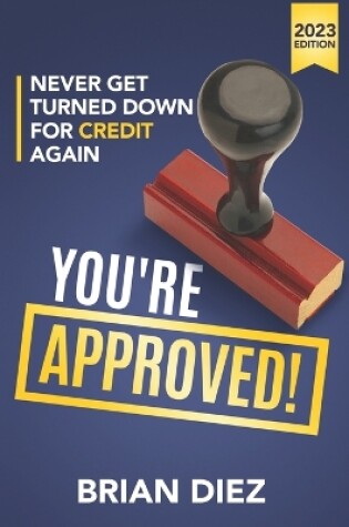 Cover of You're Approved!